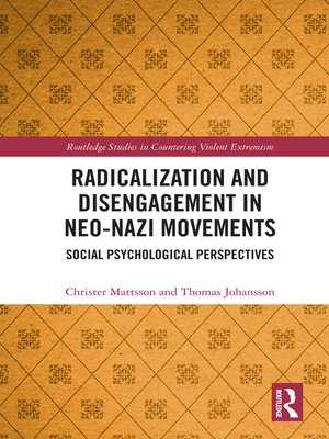 cover image of Radicalization and Disengagement in Neo-Nazi Movements